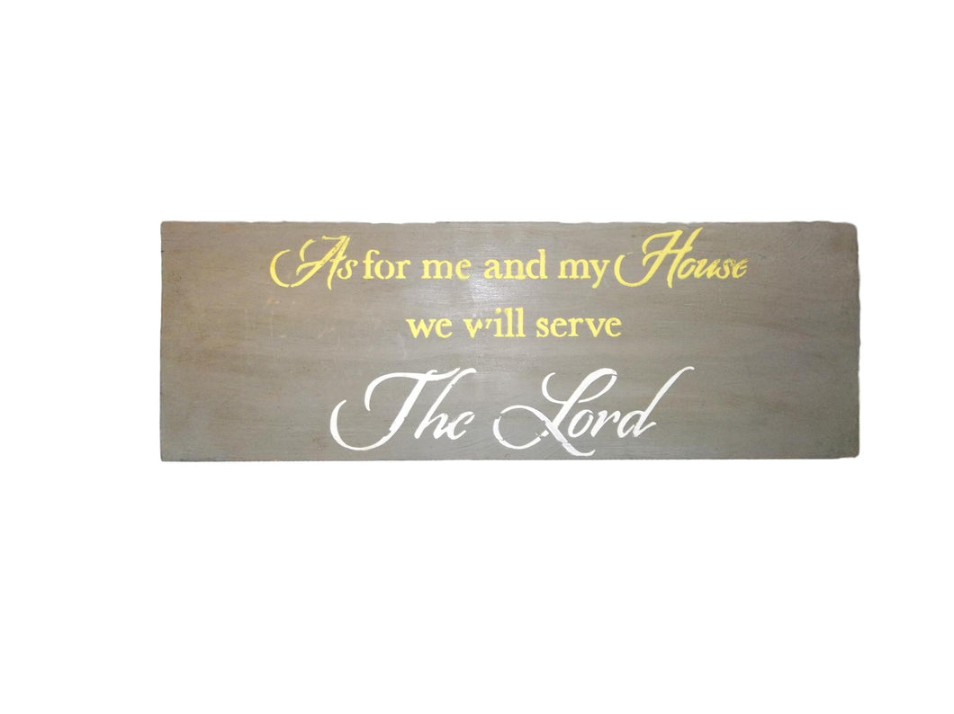 We Will Serve The Lord Sign